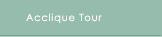 Acclique Tour