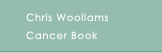 Chris Woollams Cancer Book